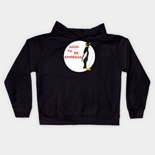 Good to be Emperor Penguin Kids Hoodie